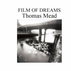 Film of Dream - Mead, Thomas