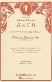 Bach: Cantata for Christmas: Gloria in Excelsis Deo, Cantata No. 191