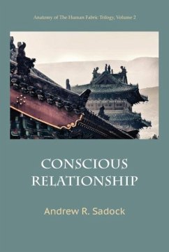 Conscious Relationship - Sadock, Andrew R.