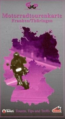 Franken, Thüringen / Motorradtourenkarte