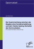 Der Zusammenhang zwischen der Abgabe einer Kundenempfehlung und dem Variety Seeking Verhalten des Kommunikators (eBook, PDF)