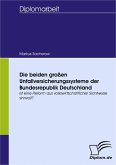 Die beiden großen Unfallversicherungssysteme der Bundesrepublik Deutschland (eBook, PDF)
