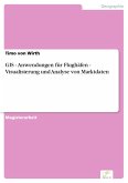 GIS - Anwendungen für Flughäfen - Visualisierung und Analyse von Marktdaten (eBook, PDF)