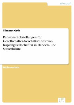 Pensionsrückstellungen für Gesellschafter-Geschäftsführer von Kapitalgesellschaften in Handels- und Steuerbilanz (eBook, PDF) - Orth, Tilmann