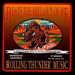 Rolling thunder music - Beats the Hell out of Me