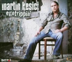 Egotrippin' - Martin Kesici