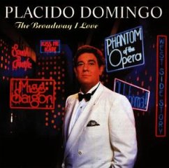 The Broadway I Love - Domingo, Placido