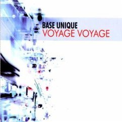 Voyage Voyage - Base Unique