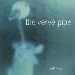 Villains - Verve Pipe