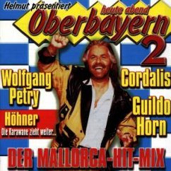 Heute abend in Oberbayern Vol. 2 Heute abend in Oberbayern Vol. 2