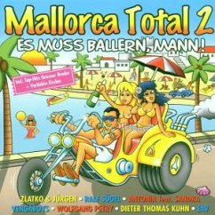 Mallorca Total Vol. 2 - Mallorca Total 2-Es muss ballern, Mann! (40 tracks, 2000)