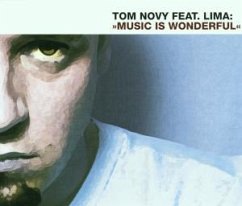 Music Is Wonderful - Tom Novy