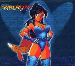 I Love The Nightlife - Superfox