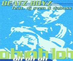 Oh Oh Oh Radio Mix - Beatz Boyz