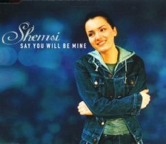 Say You Will Be Mine Say You Will Be Mine