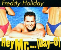 Hey Mr. Ballermann! - Freddy Holiday