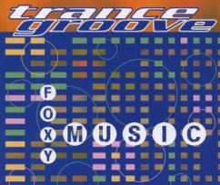 Foxy Music - Trance Groove