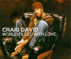 World Filled With Love - David,Craig