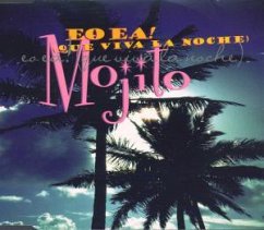 Eo,Ea!/Que Viva La Noche - Mojito