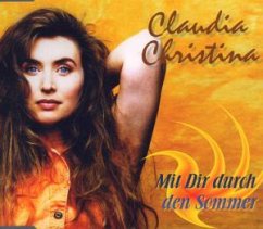 Mit Dir Durch Den Sommer - Claudia Christina