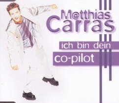 Ich bin dein Co-Pilot - Matthias Carras