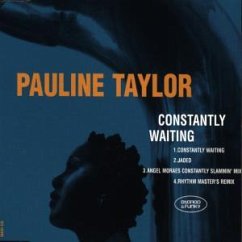 Constantly Waiting (remixes) - Pauline Taylor