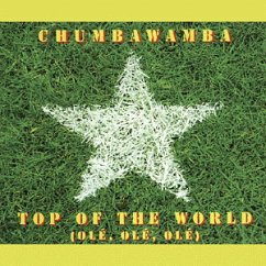 Top Of The World (Ole Ole Ole) - Chumbawamba