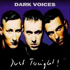 Just tonight Just tonight