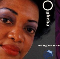Vengeance - Ophelia