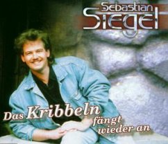 Das Kribbeln Fängt Wieder An - Sebastian Siegel