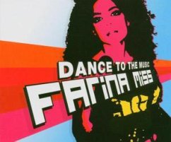 Dance To The Music - Farina Miss