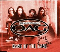 The Name Of The Game - OAG (Old Automatic Garbage)