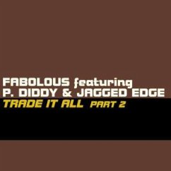 Trade It All (Remix) - Fabolous