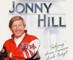 Solang' Dein Traum Dich Trägt - Jonny Hill