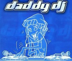 Daddy Dj Remixes - Daddy Dj