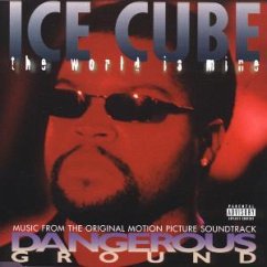 The World Is Mine - Ice Cube