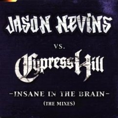 Insane In The Brain (The Mixes