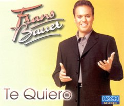 Te Quiero - Frans Bauer