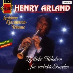 Goldene Klarinettenträume - Arland, Henry