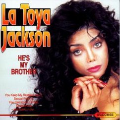 He's My Brother - Jackson, La Toya