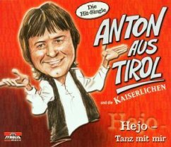 Hejo, tanz mit mir - Anton aus Tirol