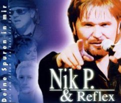 Deine Spuren in mir - Nik P. & Reflex