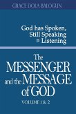 The Messenger and the Message of God Volume 1&2