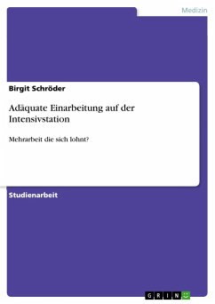 Adäquate Einarbeitung auf der Intensivstation - Schröder, Birgit
