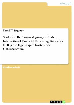 Senkt die Rechnungslegung nach den International Financial Reporting Standards (IFRS) die Eigenkapitalkosten der Unternehmen? (eBook, PDF)