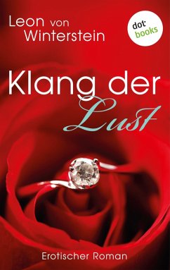 Klang der Lust (eBook, ePUB) - Winterstein, Leon von