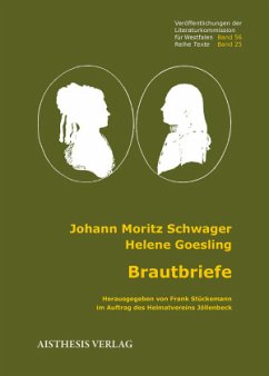 Brautbriefe - Schwager, Johann Moritz;Goesling, Helene