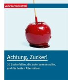 Achtung, Zucker!