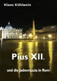 Pius XII. und die Judenrazzia in Rom