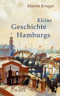 Kleine Geschichte Hamburgs - Krieger, Martin
